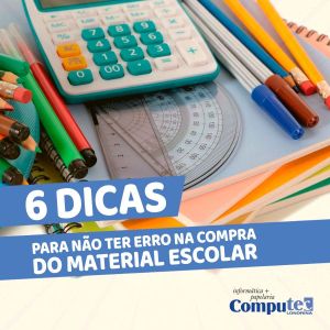 6 dicas para não ter erro na compra do material escolar