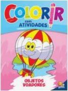 Livro para Colorir com Atividades Objetos Voadores Todolivro